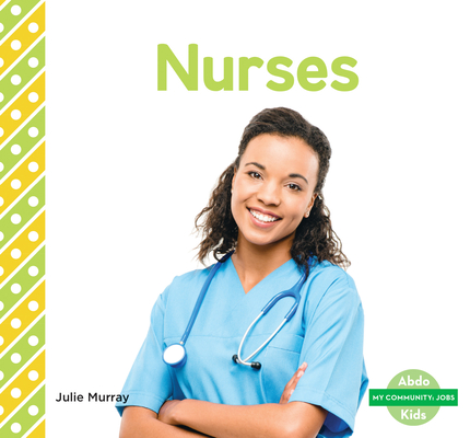 Coperta cărții 'Nurses - Julie Murray'
