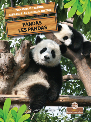 Pandas (Les Pandas) Bilingual Eng/Fre - Amy Culliford