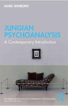 Coperta cărții 'Jungian Psychoanalysis: A Contemporary Introduction - Mark Winborn'