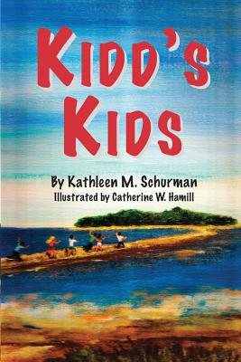 Kidd's Kids - Kathleen M. Schurman