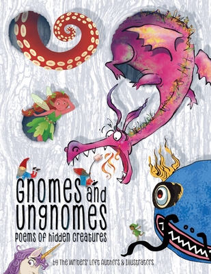 Gnomes & Ungnomes: Poems of Hidden Creatures - Audrey Day-williams