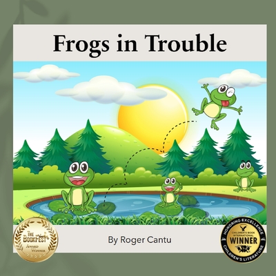 Frogs in Trouble - Roger Cantu