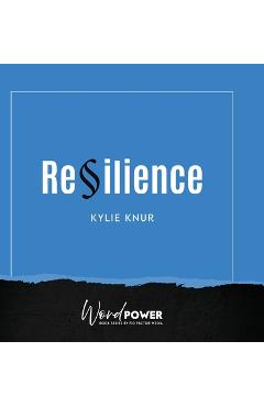 Coperta cărții 'Resilience - Kylie Knur'