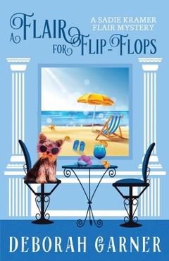 Coperta cărții 'A Flair for Flip-Flops - Deborah Garner'