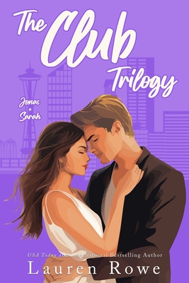 Coperta cărții 'The Club Trilogy - Lauren Rowe'
