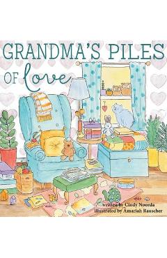 Poza produsului Grandma's Piles of Love - Cindy Noorda