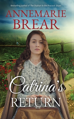 Catrina's Return - Annemarie Brear