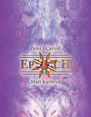 Epoch - Peter Carroll