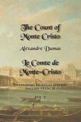 The Count of Monte Cristo, Volume 2: Unabridged Bilingual Edition: English-French - Alexandre Dumas