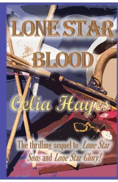 Coperta cărții 'Lone Star Blood - Celia Hayes'