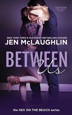Between Us: Sex on the Beach - Jen Mclaughlin