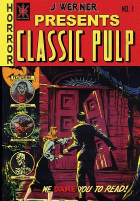 Classic Pulp: No. 1 - Frank Belknap Long
