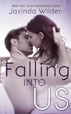 Falling Into Us - Jasinda Wilder