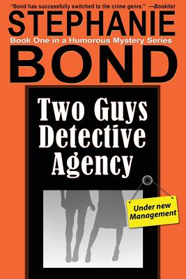 Two Guys Detective Agency - Stephanie Bond