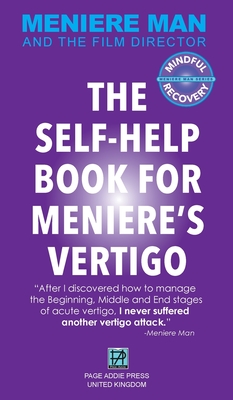 Meniere Man. The Self-Help Book For Meniere's Vertigo.: Meniere Man And The Film Director - Meniere Man