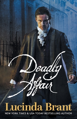 Deadly Affair: A Georgian Historical Mystery - Lucinda Brant