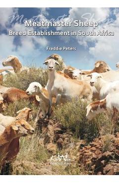 Coperta cărții 'Meatmaster Sheep: Breed Establishment in South Africa - Freddie Peters'