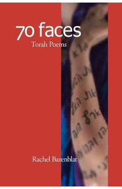 Coperta cărții '70 Faces Torah Poems - Rachel Barenblat'
