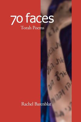 70 Faces Torah Poems - Rachel Barenblat