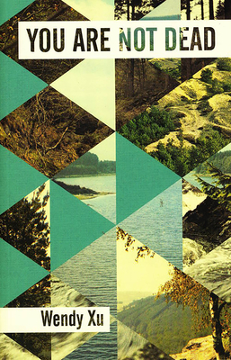 Coperta cărții 'You Are Not Dead - Wendy Xu'