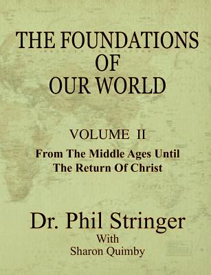 Coperta cărții 'The Foundations of Our World, Volume II - Phil Stringer'