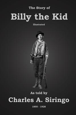 The Story of Billy the Kid - C. Stephen Badgley