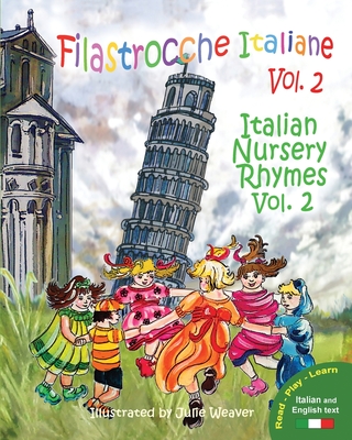 Filastrocche Italiane Volume 2 - Italian Nursery Rhymes Volume 2 - Claudia Cerulli