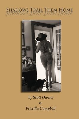 Coperta cărții 'Shadows Trail Them Home - Scott Owens'