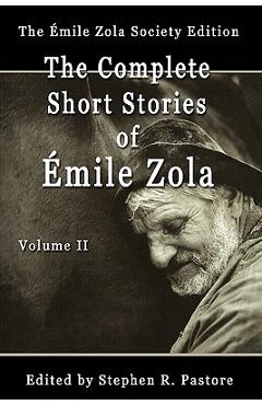 The Complete Short Stories of Emile Zola, Volume II
