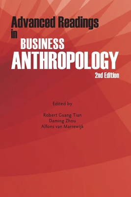 Coperta cărții 'Advanced Readings in Business Anthropology, 2nd Edition - Robert Guang Tian'
