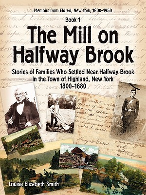 The Mill on Halfway Brook - Louise Elizabeth Smith