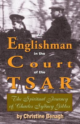 An Englishman in the Court of the Tsar - Christine Benagh