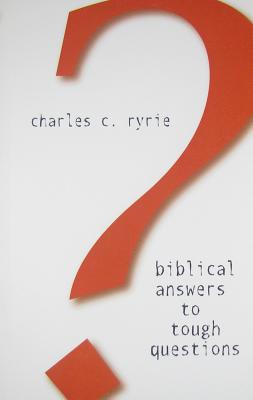 Coperta cărții 'Biblical Answers to Tough Questions - Charles C. Ryrie'