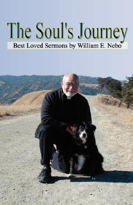 The Soul's Journey - William E. Nebo
