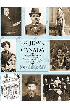 Coperta cărții 'The Jew in Canada - Arthur Daniel Hart'