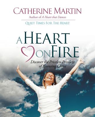 Coperta cărții 'A Heart On Fire - Catherine Martin'