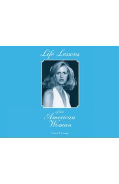 Coperta cărții 'Life Lessons of an American Woman - Camp'