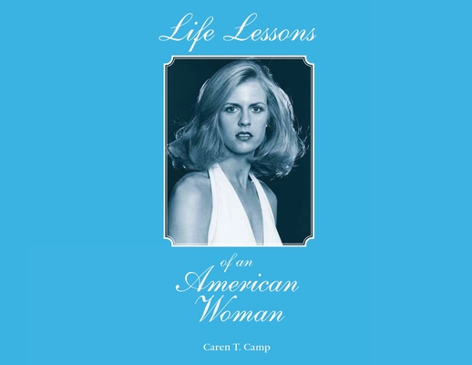 Coperta cărții 'Life Lessons of an American Woman - Camp'