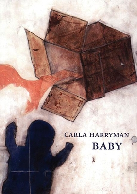 Baby - Carla Harryman