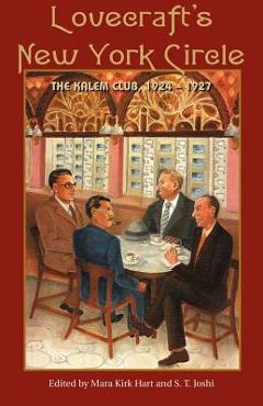 Poza produsului Lovecraft's New York Circle: The Kalem Club, 1924-1927 - Mara Kirk Hart