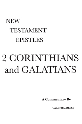 Coperta cărții '2 Corinthians and Galatians: A Critical & Exegetical Commentary - Gareth L. Reese'