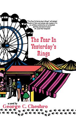 The Fear in Yesterday's Rings - George C. Chesbro