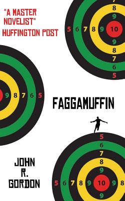Faggamuffin - John R. Gordon