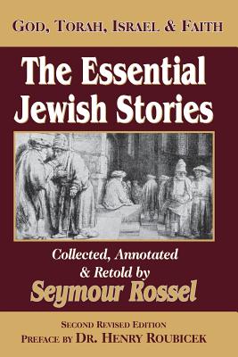 The Essential Jewish Stories: God, Torah, Israel & Faith - Henry Roubicek