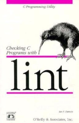 Checking C Programs with Lint: C Programming Utility - Ian Darwin