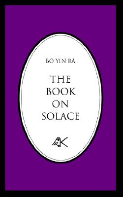 The Book on Solace - Bô Yin Râ