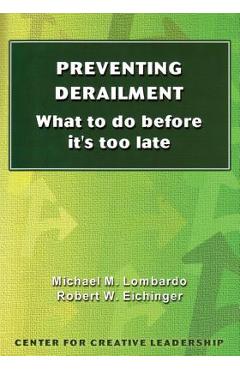 Coperta cărții 'Preventing Derailment: What to do before it's too late - Michael M. Lombardo'
