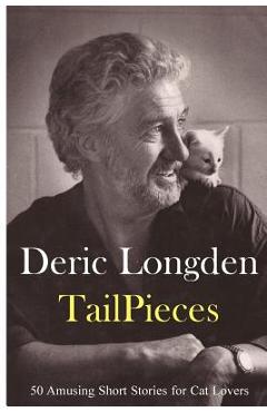 Coperta cărții 'Tailpieces - Deric Longden'