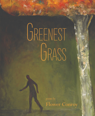 Greenest Grass - Flower Conroy