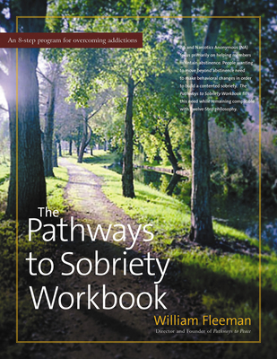 Coperta cărții 'The Pathways to Sobriety Workbook - William Fleeman'
